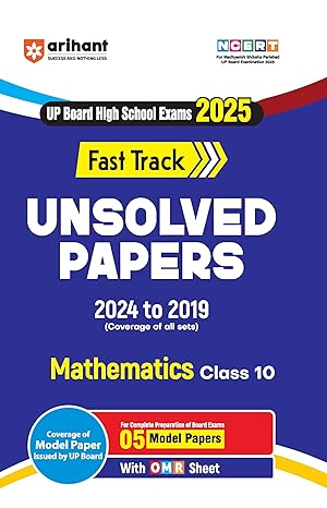UP Board Highschool Pariksha 2025 Fast Track Unsolved Papers Mathematics Class 10 (2024-2019)